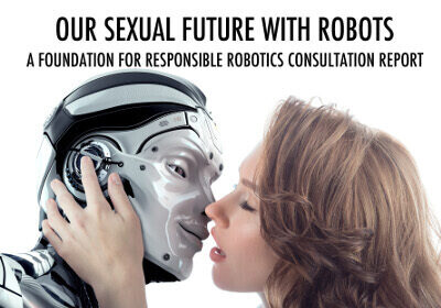 The Foundation for Responsible Robotics released a report exploring the state of sex robots and related ethical concerns.