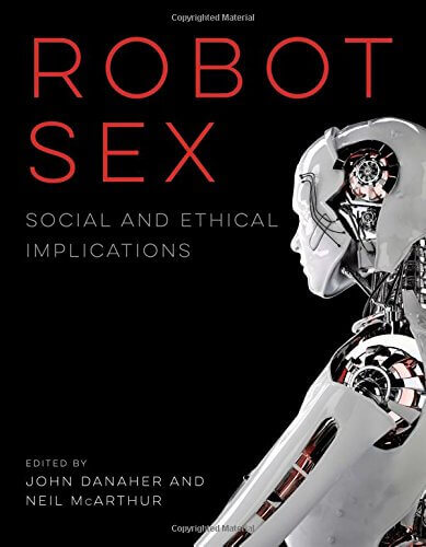 The book cover of Robot Sex shows a white and silver robot looking away in front of a black background.