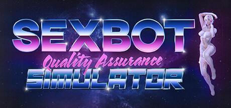 Screenshot of 'Sexbot Quality Assurance Simulator' header