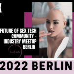 When Sex Marries Tech: Future of Sex Tech Community - Industry Meetup